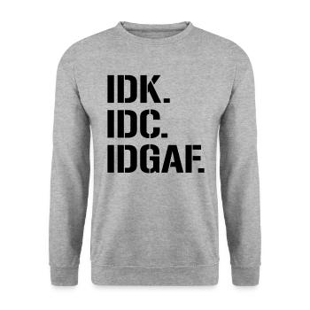IDK IDC IDGAF - Unisex Pullover - Weißgrau meliert - Vorne - Alina (178cm) & Michal (187cm)