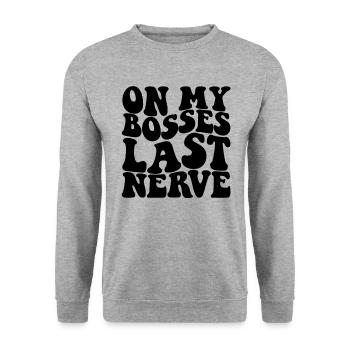 Auf den letzten Nerv meines Chefs Lustiger nervige - Unisex Pullover - Weißgrau meliert - Vorne - Alina (178cm) & Michal (187cm)