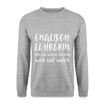 ENGLISCH LEHRERIN Wie eine normale Lehrerin nur vi - Unisex Pullover - Weißgrau meliert - Vorne - Alina (178cm) & Michal (187cm)