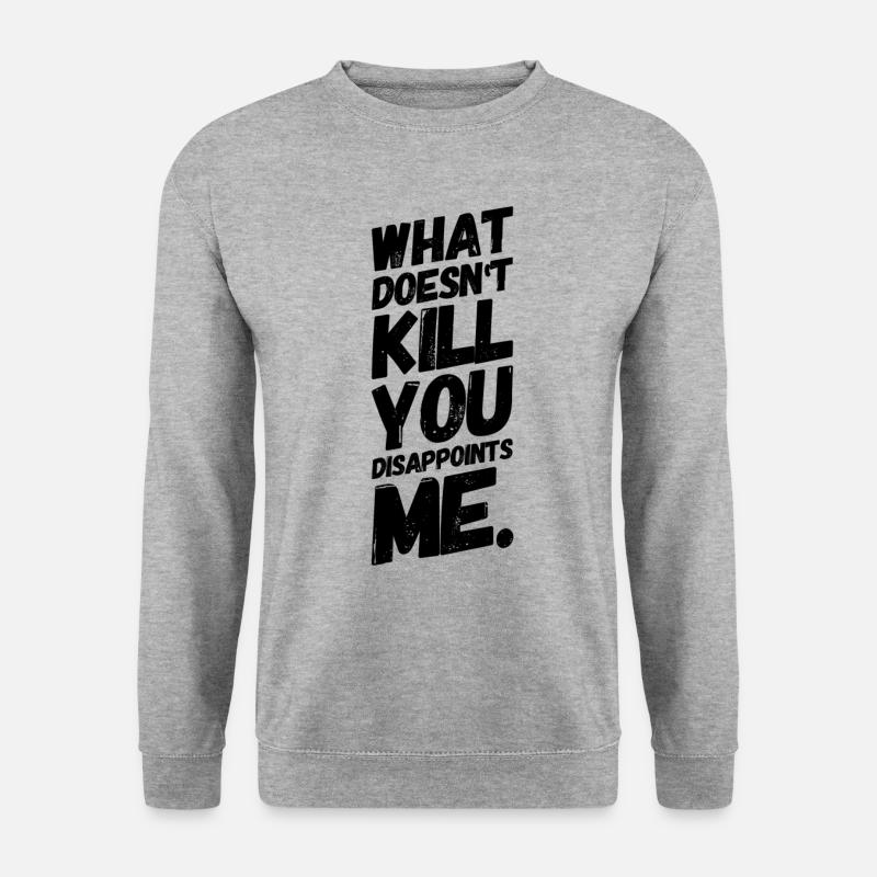 Freche Sprüche Witz Schwarzer Humor II - Unisex Pullover - Weißgrau meliert
