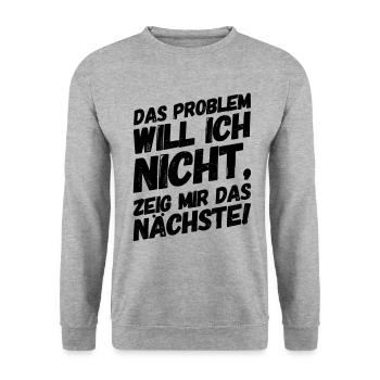 Lustige Sprüche Bürohumor Problem - Unisex Pullover - Weißgrau meliert - Vorne - Alina (178cm) & Michal (187cm)