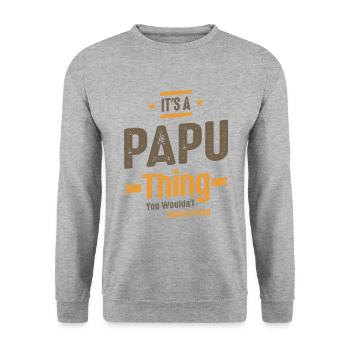 Männer Es ist eine Papu-Sache Lustiger Papa Opa - Unisex Pullover - Weißgrau meliert - Vorne - Alina (178cm) & Michal (187cm)