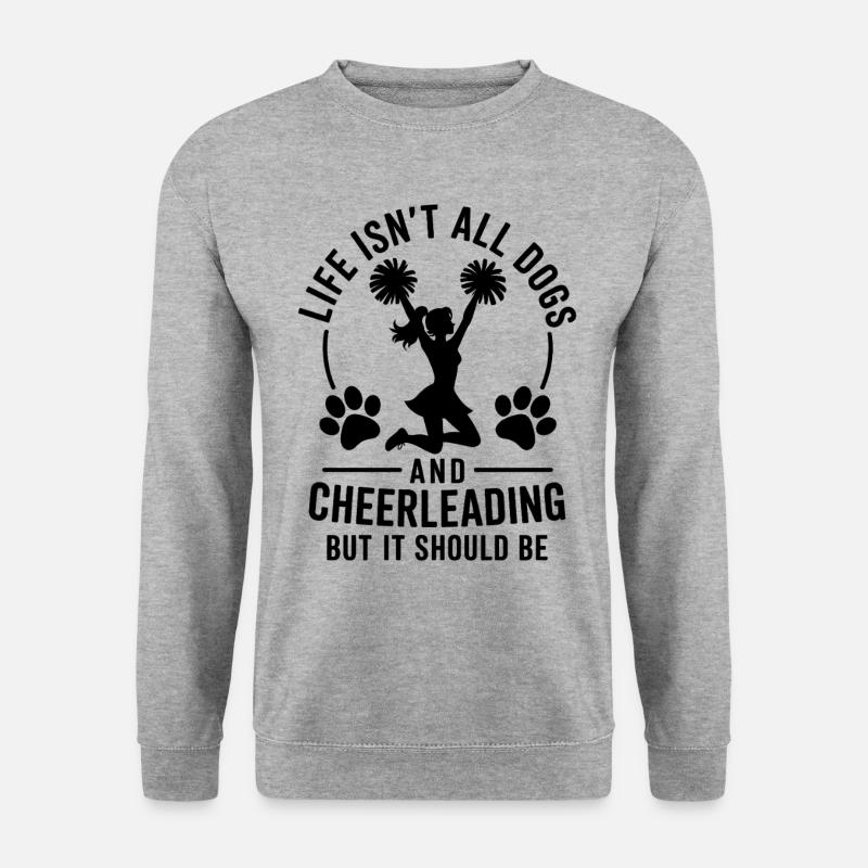 Cheerleading Spruch Lustiges Cheerleading Geschenk - Unisex Pullover - Weißgrau meliert