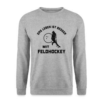 Leben ist besser mit Feldhockey Spruch Geschenk - Unisex Pullover - Weißgrau meliert - Vorne - Alina (178cm) & Michal (187cm)