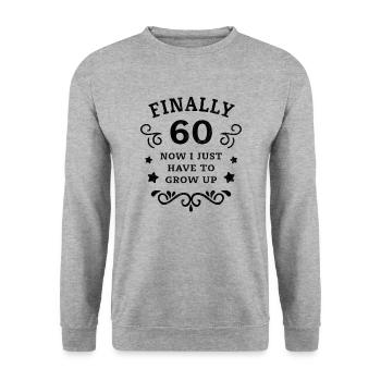 Endlich 60. Geburtstag nur noch erwachsen werden - Unisex Pullover - Weißgrau meliert - Vorne - Alina (178cm) & Michal (187cm)
