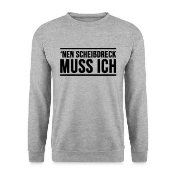 A shit I have to gift idea - Unisex Sweatshirt - salt & pepper - Front - Alina (178cm) & Michal (187cm)