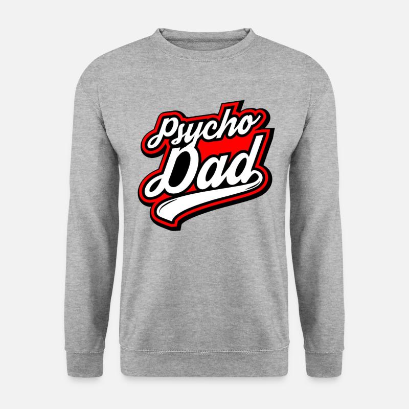 Psycho - Papa - Psycho - Dad - Unisex Pullover - Weißgrau meliert