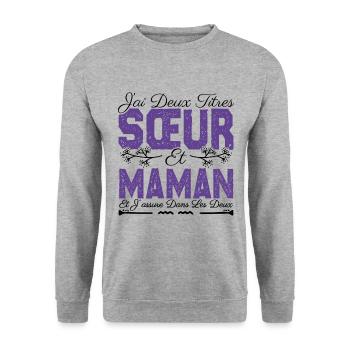 J'ai deux titres Sœur et maman. Cadeau soeur . - Sweat-shirt Unisexe - gris chiné - Devant - Alina (178cm) & Michal (187cm)