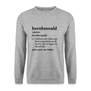 Pensioner Old Saxon Saxon Saxon Lexicon Saying Shirt - Unisex Sweatshirt - salt & pepper - Front - Alina (178cm) & Michal (187cm)