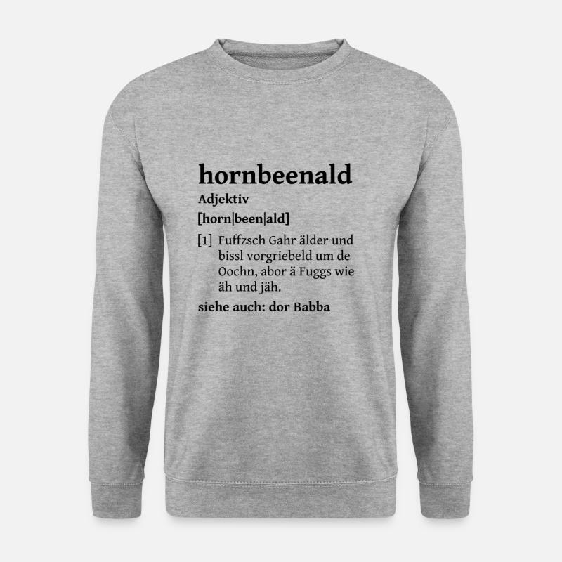 Rentner Alt sächsisch Sachsen Lexikon Spruch Shirt - Unisex Pullover - Weißgrau meliert