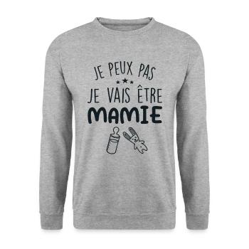 Je Peux Pas, Je Vais Être MAMIE - Sweat-shirt Unisexe - gris chiné - Devant - Alina (178cm) & Michal (187cm)