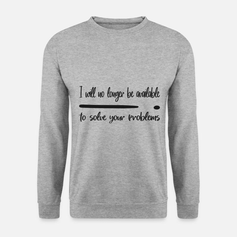 Relationship Friendship Problems Saying Decision - Unisex Sweatshirt - salt & pepper