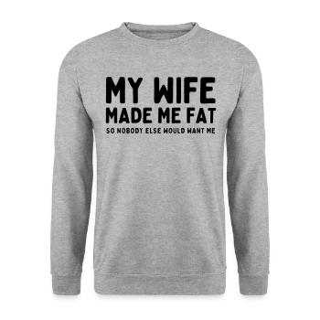 Meine Frau hat mich fett gemacht - Unisex Pullover - Weißgrau meliert - Vorne - Alina (178cm) & Michal (187cm)