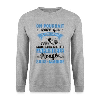 Dans Ma Tête Je Fais De La Plongée Piscine Sport - Sweat-shirt Unisexe - gris chiné - Devant - Alina (178cm) & Michal (187cm)