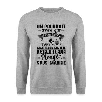 Dans Ma Tête Je Fais De La Plongée Piscine Sport - Sweat-shirt Unisexe - gris chiné - Devant - Alina (178cm) & Michal (187cm)