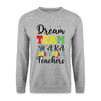 Dream Team Aka Fourth Grade Teachers - Unisex Sweatshirt - salt & pepper - Front - Alina (178cm) & Michal (187cm)