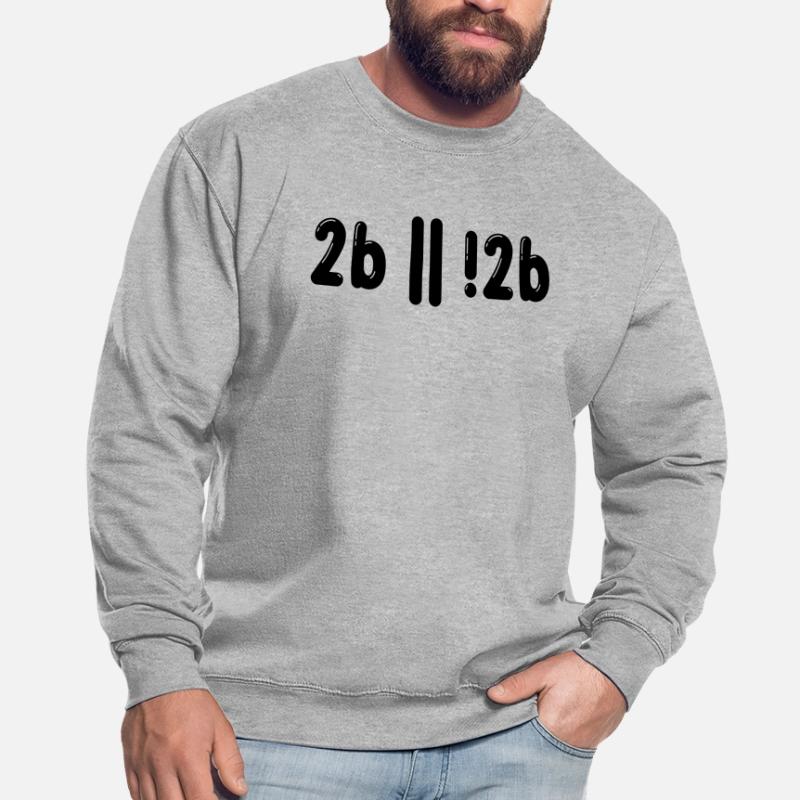 Sein Oder Nicht Sein Programmer Informatiker Gift Unisex Pullover