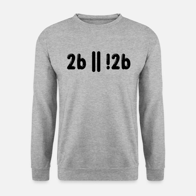 Sein Oder Nicht Sein Programmer Informatiker Gift - Unisex Pullover - Weißgrau meliert