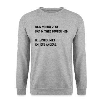 Mijn Vrouw Zegt Dat Ik Twee Gebreken Heb - Unisex Pullover - Weißgrau meliert - Vorne - Alina (178cm) & Michal (187cm)
