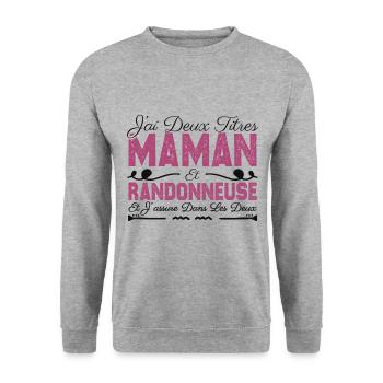 J'ai deux titres maman et Randonneuse.Cadeau Maman - Sweat-shirt Unisexe - gris chiné - Devant - Alina (178cm) & Michal (187cm)