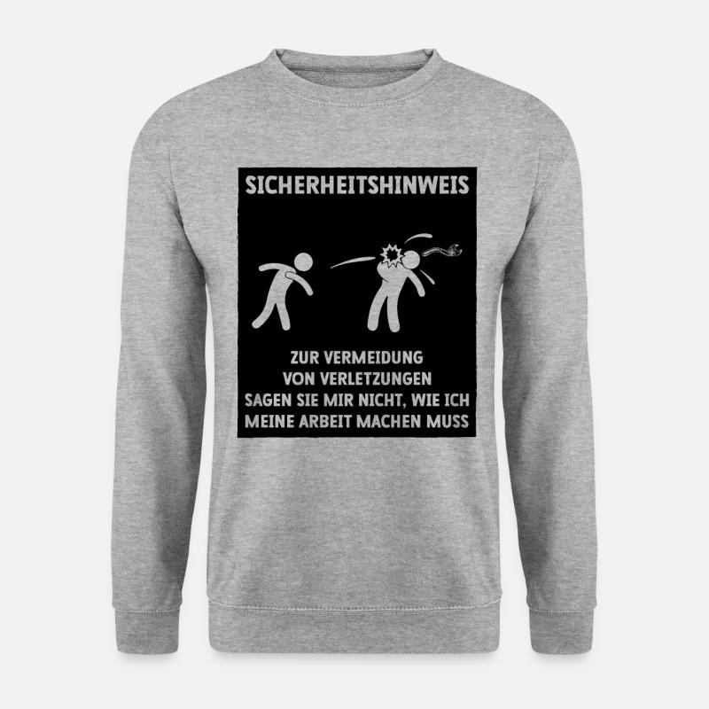 Arbeitskollegen Schichtarbeit witziger Spruch - Unisex Pullover - Weißgrau meliert