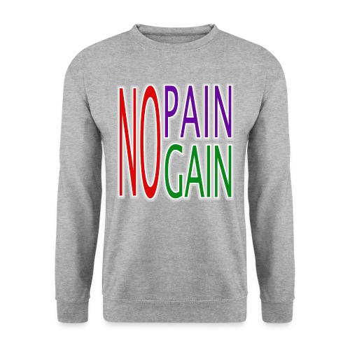 no pain no gain - Unisex Pullover