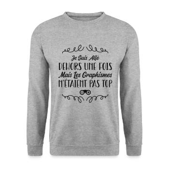 Je Suis Allé Dehors Une Fois Graphismes Pas Au Top - Sweat-shirt Unisexe - gris chiné - Devant - Alina (178cm) & Michal (187cm)