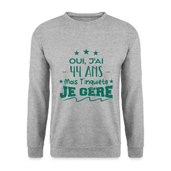 Oui, j'ai 44 ans mais t'inquiète, je gère - Sweat-shirt Unisexe - gris chiné - Devant - Alina (178cm) & Michal (187cm)