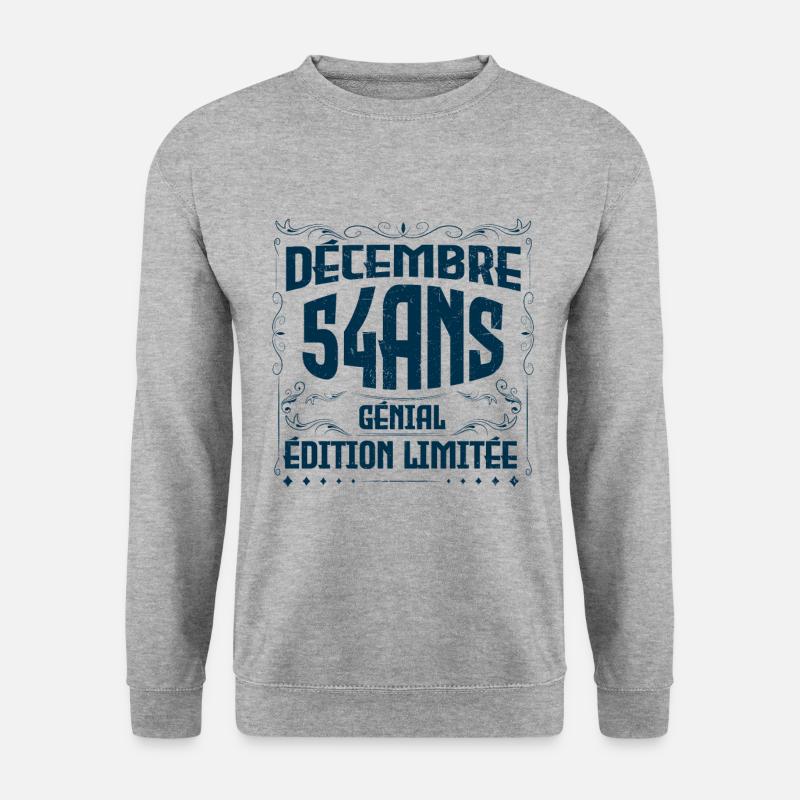 DÉCEMBRE 54 Ans | Édition limitée - Sweat-shirt Unisexe - gris chiné