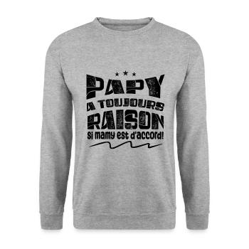 Papy A Toujours Raison Si Mamy Est D'accord - Sweat-shirt Unisexe - gris chiné - Devant - Alina (178cm) & Michal (187cm)