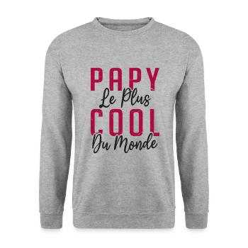 Papy le Plus Cool du monde - Sweat-shirt Unisexe - gris chiné - Devant - Alina (178cm) & Michal (187cm)