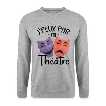Je Peux Pas J'ai Théâtre - Théâtre - Sweat-shirt Unisexe - gris chiné - Devant - Alina (178cm) & Michal (187cm)