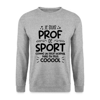 Je Suis Prof De Sport Cadeau Prof De Sport - Sweat-shirt Unisexe - gris chiné - Devant - Alina (178cm) & Michal (187cm)