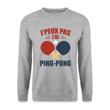 Je Peux Pas J'ai Ping-Pong Cadeau - Sweat-shirt Unisexe - gris chiné - Devant - Alina (178cm) & Michal (187cm)