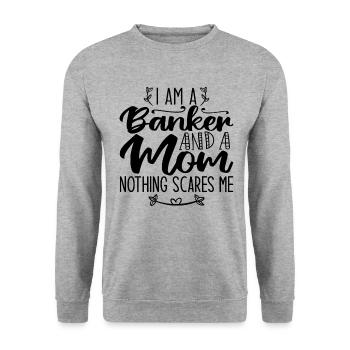 I Am A Banker And A Mom Nothing Scares Me - Sweat-shirt Unisexe - gris chiné - Devant - Alina (178cm) & Michal (187cm)