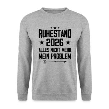 Ruhestand 2026 Nicht mein Problem Rente - Unisex Pullover - Weißgrau meliert - Vorne - Alina (178cm) & Michal (187cm)