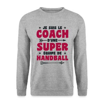 Je Suis Le Coach D'une Super Équipe De Handball - Sweat-shirt Unisexe - gris chiné - Devant - Alina (178cm) & Michal (187cm)