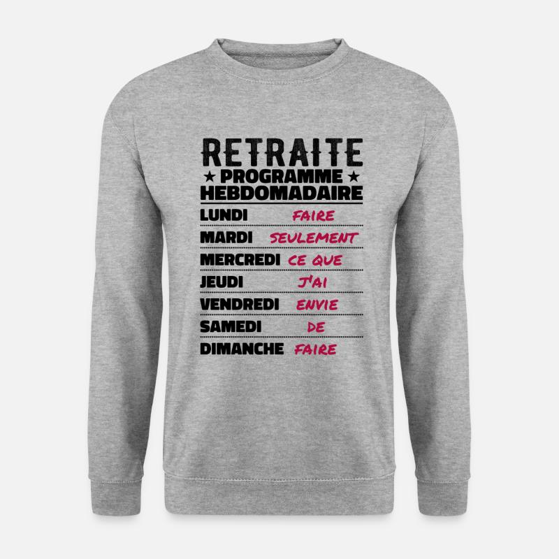 Retraite Programme Hebdomad Retraite Rigolo - Sweat-shirt Unisexe - gris chiné