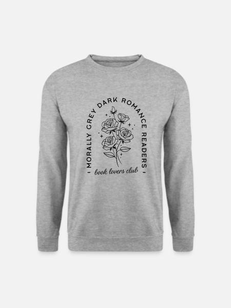 Dark romance livres aesthetic - Sweat-shirt Unisexe - gris chiné