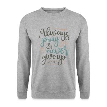 Persistent Prayer - Luke 18:1 Christian Design - Unisex Sweatshirt - salt & pepper - Front - Alina (178cm) & Michal (187cm)
