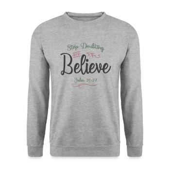 Faith Ignited - Stop Doubting and Believe Design - Unisex Sweatshirt - salt & pepper - Front - Alina (178cm) & Michal (187cm)