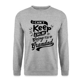 I Can't Keep Calm Going To Be a Grandad Funny - Unisex Sweatshirt - salt & pepper - Front - Alina (178cm) & Michal (187cm)
