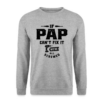 If Pap Can't Fix It - Grandparents - Unisex Sweatshirt - salt & pepper - Front - Alina (178cm) & Michal (187cm)