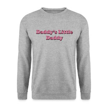 Daddy's Little Daddy Quote - Unisex Sweatshirt - salt & pepper - Front - Alina (178cm) & Michal (187cm)