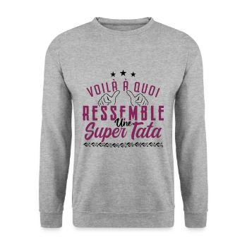 Voilà à quoi ressemble une super tata - Sweat-shirt Unisexe - gris chiné - Devant - Alina (178cm) & Michal (187cm)