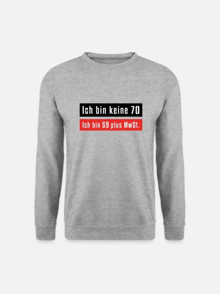 Ich bin keine 70 - Unisex Pullover - Weißgrau meliert
