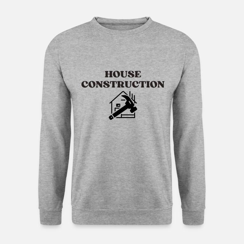 Construction de maison / Équipe Hausbau - Sweat-shirt Unisexe - gris chiné