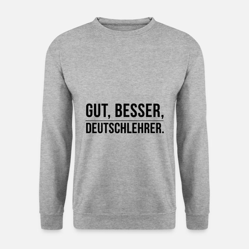 Deutschlehrer Lehrer Lehrerin Deutsch Geschenkidee - Unisex Pullover - Weißgrau meliert