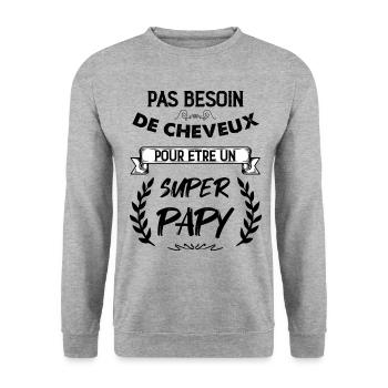 Papy Sans Cheveux Est Un Papy Cool - Sweat-shirt Unisexe - gris chiné - Devant - Alina (178cm) & Michal (187cm)