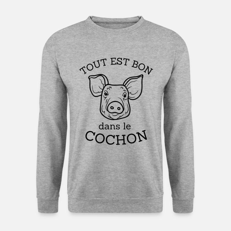 T-shirt tout est bon dans le cochon cadeau - Sweat-shirt Unisexe - gris chiné